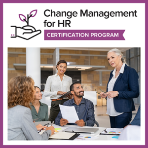 Change Management for HR Certification