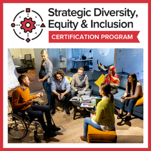 Strategic Diversity, Equity & Inclusion Certification